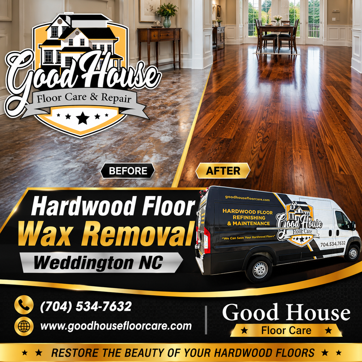 Before and after Hardwood Floor Wax Removal Weddington NC results on a glossy home interior by Good House Floor Care.