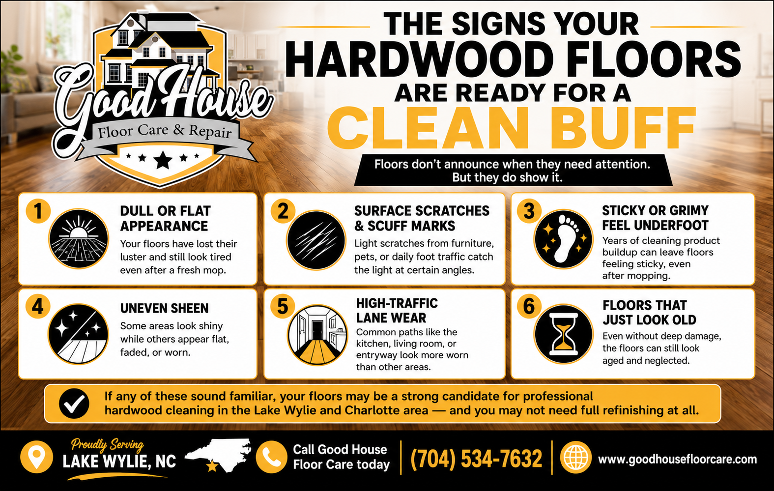 Good House Floor Care infographic showing 6 signs you need a Hardwood Clean Buff Lake Wylie NC, like dullness or scratches.