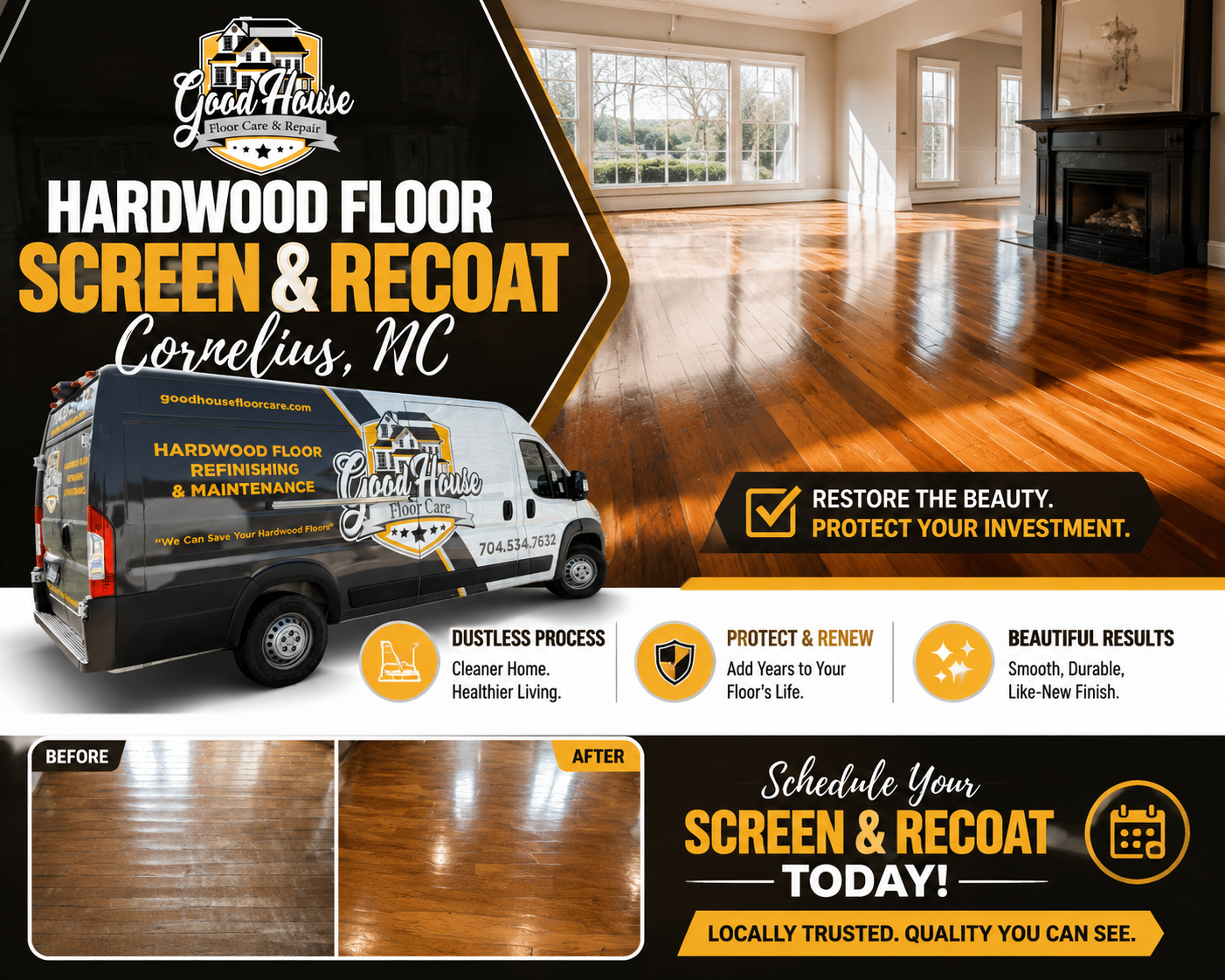 Service van and glossy wood floor before and after. Hardwood Floor Screen and Recoat Cornelius NC by Good House Floor Care.