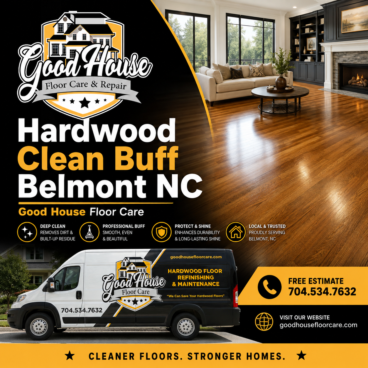 Ad for Hardwood Clean Buff Belmont NC by Good House Floor Care, showing a branded van, shiny floors, and contact info.