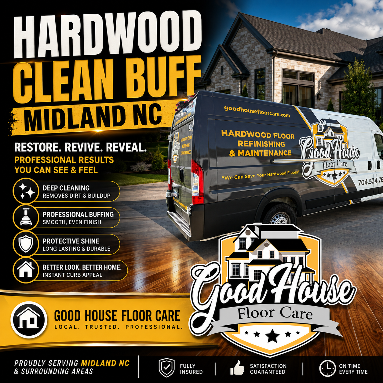 Promotional ad for Hardwood Clean Buff Midland NC by Good House Floor Care featuring their branded van and service benefits.