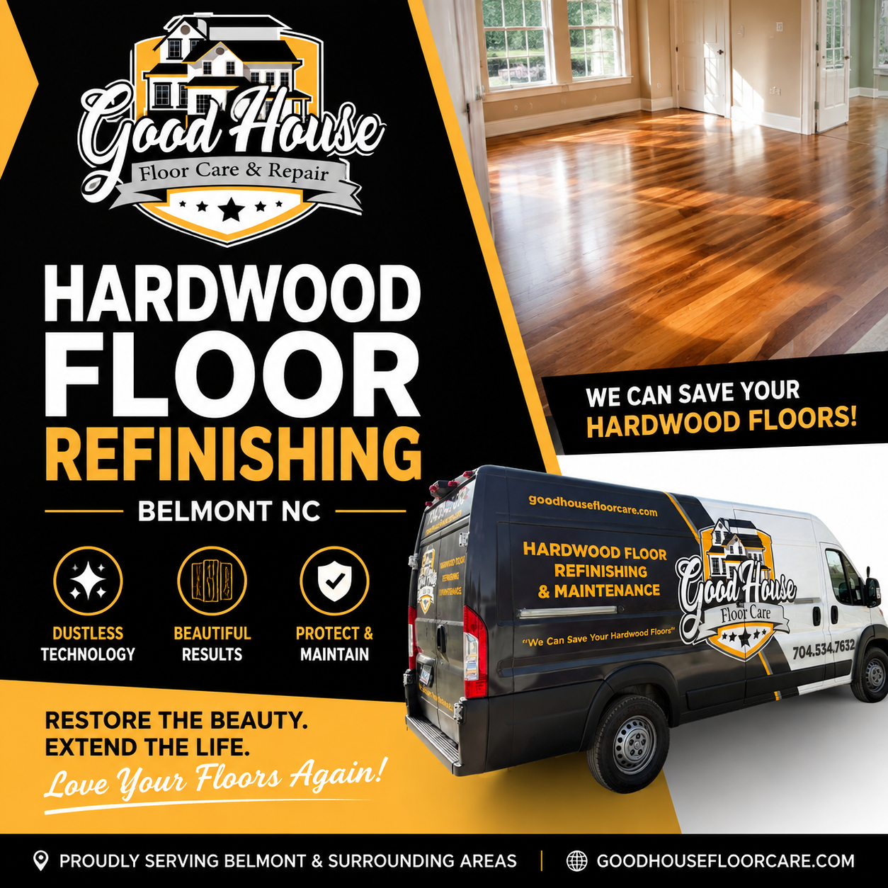 Good House Floor Care van and beautiful floors. Expert Hardwood Floor Refinishing Belmont NC with dustless technology.