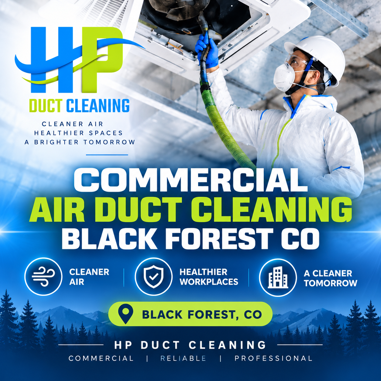 Promotional graphic for HP Duct Cleaning offering Commercial Air Duct Cleaning Black Forest CO for healthier workspaces.