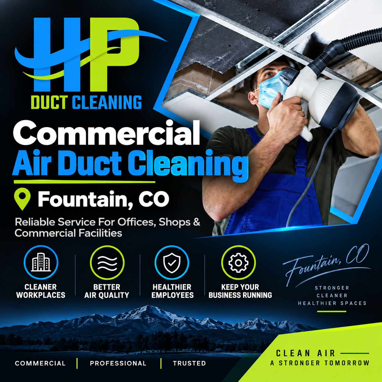 HP Duct Cleaning ad for Commercial Air Duct Cleaning Fountain CO, highlighting better air quality for local businesses.